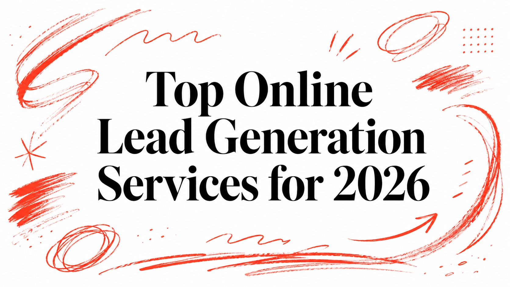 Top Online Lead Generation Services for 2026
